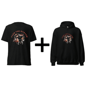 F THE SYSTEM â€“ Combo (Shirt + Hoodie)